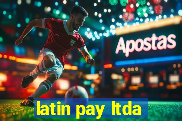 latin pay ltda